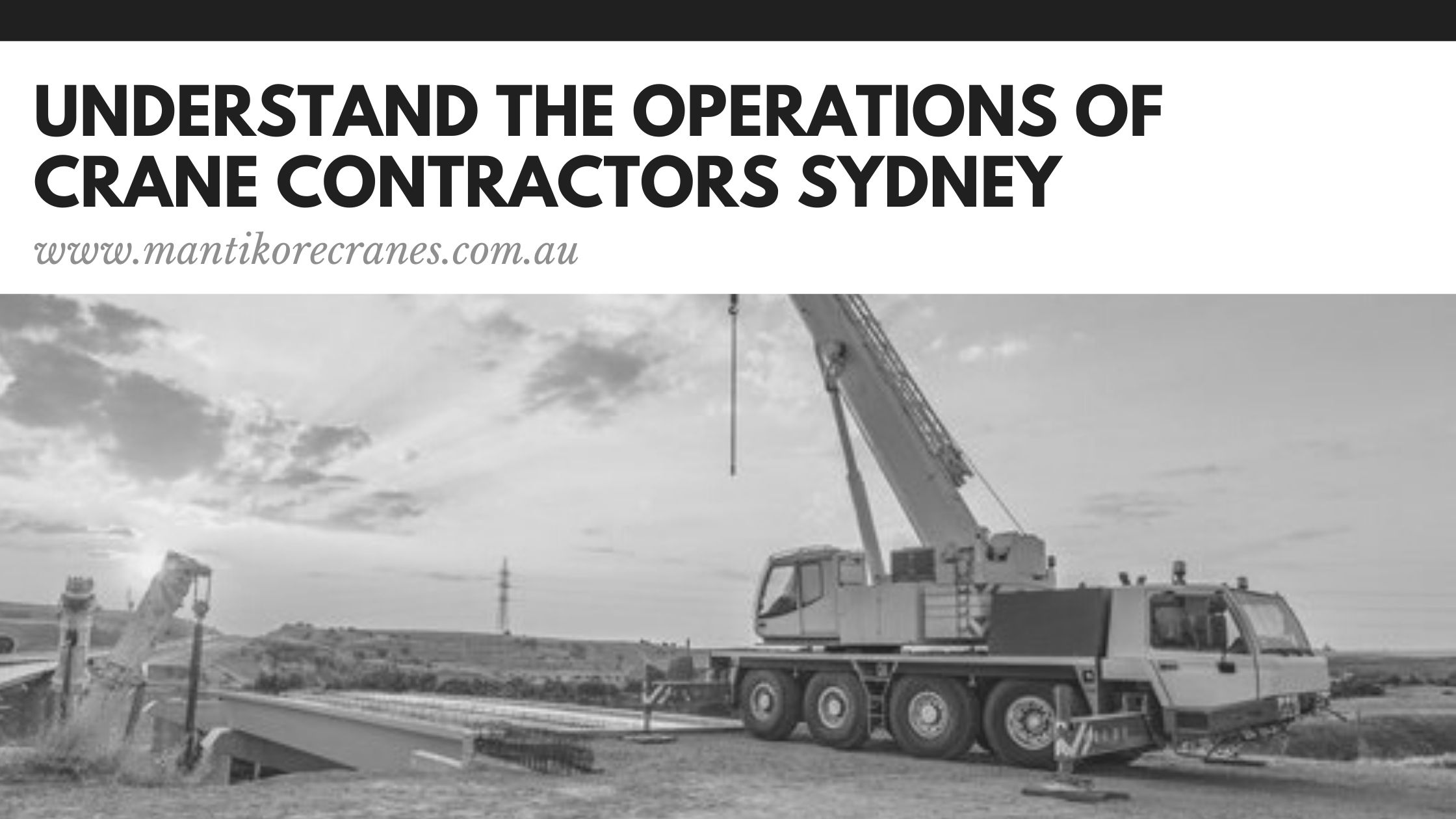 Understand the operations of crane contractors Sydney